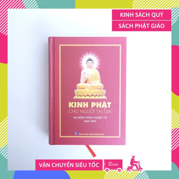 Sách Phật Giáo - Kinh Phật Cho Người Tại Gia - Thích Nhật Từ - Chữ to rõ 920 trang