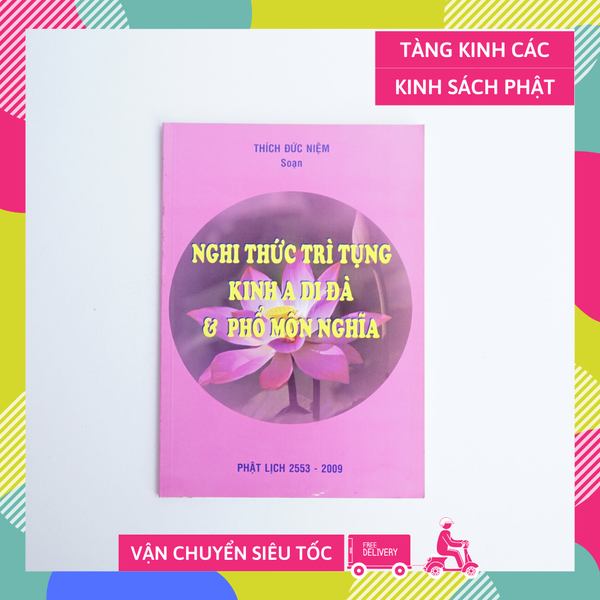 Kinh Phật - Nghi thức trì tụng kinh A Di Đà và Phổ môn Nghĩa Thích Đức Niệm bìa hồng 72 trang