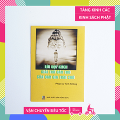 Kinh Phật - Lời dạy giải trừ oan gia trái chủ Tịnh Không bìa giấy cam chữ to rõ 26 trang