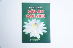 Sách phật giáo Nghi thức cầu an cầu siêu Thích Trí Quảng bìa giấy xanh chữ to rõ 72 trang