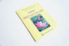 Kinh Phật - Kinh Nhân Quả Ba Đời bìa giấy vàng - Thích Thiền Tâm - Chữ to rõ 62 trang