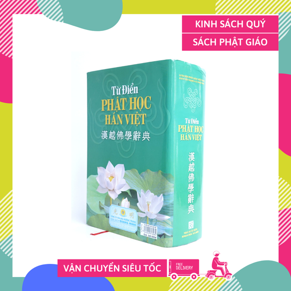 Sách Phật Giáo - Từ Điển Phật Học Hán Việt bìa cứng xanh - Nhiều tác giả - Chữ to rõ 1560 trang