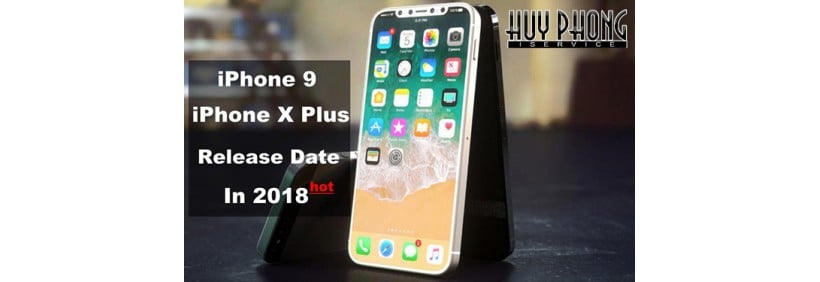 iPhone 9 ra mắt chính thức vào thời điểm nào?