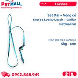 Set Dây + Vòng cổ Sonice Lucky Leash + Collar 5kg - 1cm Hình chó mèo xanh lục Petmall