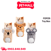 Đồ chơi FOFOS Toy Box - Gấu bông, phát ra âm thanh Petmall