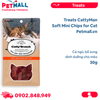  Treats CattyMan Soft Mini Chips for Cat 30g - Cá ngừ, bổ sung dinh dưỡng cho mèo Petmall 