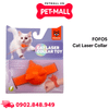 Đồ chơi FOFOS Cat laser collar - Vòng cổ đèn laser cho mèo Petmall