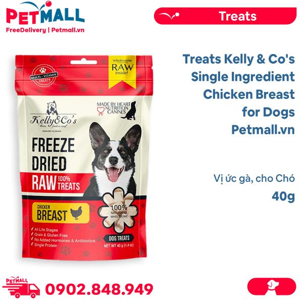 Treats Kelly & Co's Single Ingredient Chicken Breast for Dogs 40g - Vị ức gà, cho Chó Petmall