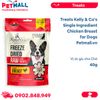 Treats Kelly & Co's Single Ingredient Chicken Breast for Dogs 40g - Vị ức gà, cho Chó Petmall