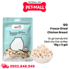 Combo 5 Gói 18g - Thức ăn đông khô cho chó mèo QQ Freeze-Dried Chicken Breast - Ức gà tươi sấy khô bổ sung protein dành cho cả chó và mèo Petmall