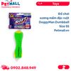 Đồ chơi xương mềm đặc ruột DoggyMan Dumbbell - Size SS Petmall