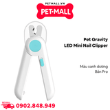 Kềm cắt móng Pet Gravity LED mini Nail clipper - Màu xanh dương bản Pro Petmall