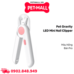 Kềm cắt móng Pet Gravity LED mini Nail clipper - Màu hồng bản Pro Petmall