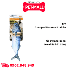Đồ chơi AFP Chopped Mackerel Cuddler - Cá thu nhồi bông, có catnip bên trong Petmall