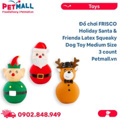Đồ chơi FRISCO Holiday Santa & Frienda Latex Squeaky Dog Toy Medium Size - Bộ 3 cái, hình ông già noel và tuần lộc Petmall
