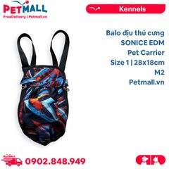 Balo địu thú cưng SONICE EDM Pet Carrier Size 1 - M2 | 28x18cm - Hỗ trợ mang thú cưng đi dạo Petmall