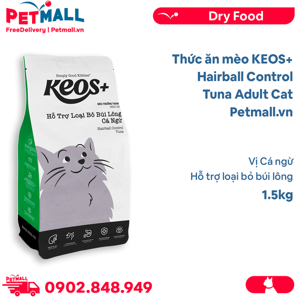 Thức ăn mèo KEOS+ Hairball Control Tuna Adult Cat 1.5kg - Vị Cá ngừ, hỗ trợ loại bỏ búi lông Petmall