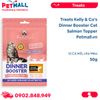  Treats Kelly & Co's Dinner Booster Cat Salmon Topper 50g - Vị Cá Hồi, cho Mèo Petmall 