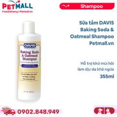 Sữa tắm DAVIS Baking Soda & Oatmeal Shampoo 355ml - Hỗ trợ khử mùi hôi, làm dịu da khô ngứa Petmall
