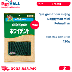 Que gặm thơm miệng DoggyMan Mini 120g - Sạch răng, giảm stress Petmall