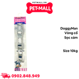 Vòng cổ DoggyMan Size 10kg - Sọc xám Petmall