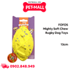 Đồ chơi FOFOS Mighty Soft Chew Rugby Dog Toys Size 13cm - Bóng bầu dục siêu bền Petmall