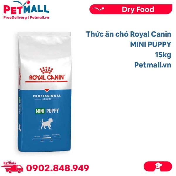15KG - Thức ăn chó Royal Canin MINI PUPPY Petmall