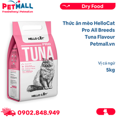 5KG - Thức ăn mèo HelloCat Pro All Breeds Tuna Flavour - Vị cá ngừ Petmall