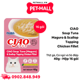 Hộp 16 Gói 40G - Pate mèo CIAO Soup Tuna Maguro & Scallop Topping Chicken Fillet - Vị thịt gà, Cá ngừ và Sò Petmall