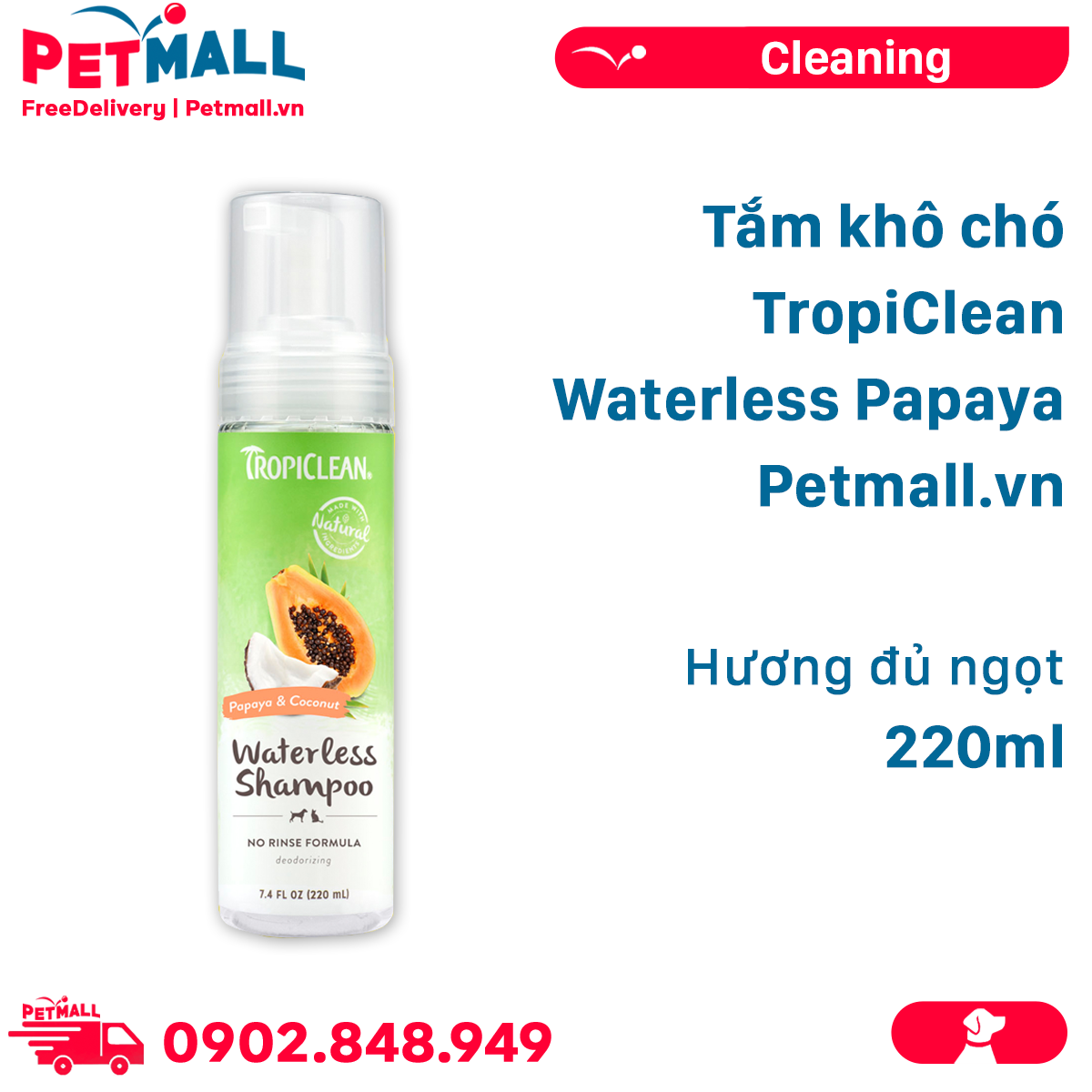 Tắm khô chó TropiClean Waterless Papaya 220ml - Hương đủ ngọt Petmall