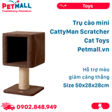 Trụ cào mini CattyMan Scratcher Cat Toys Size 50x28x28cm - Hỗ trợ mèo giảm căng thẳng Petmall