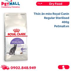 400G - Thức ăn mèo Royal Canin Regular Sterilised - Cho mèo triệt sản Petmall
