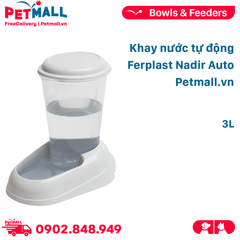 Khay nước tự động Ferplast Nadir Auto 3L Petmall
