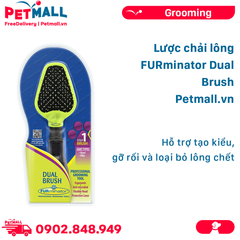 Lược chải lông FURminator Dual Brush - Hỗ trợ tạo kiểu, gỡ rối và loại bỏ lông chết Petmall