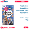  Treats mèo Juicy Bites Chicken & Tuna 40g - Vị Gà và Cá ngừ Petmall 