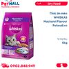  6KG - Thức ăn mèo WHISKAS Mackerel Flavour - Vị Cá thu Petmall 