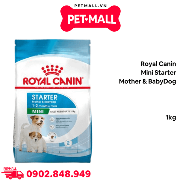 1KG - Thức ăn chó Royal Canin Mini Starter Mother & BabyDog - Chó mẹ mang thai & chó con < 2 tháng Petmall