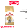 2KG - Thức ăn mèo Royal Canin British Shorthair Adult Petmall
