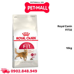 Thức ăn mèo Royal Canin FIT32 10kg Petmall