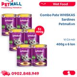 Combo 6 Lon 400G - Pate WHISKAS Sardines - Cá mòi Petmall