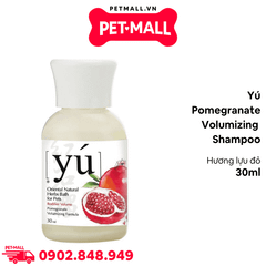Sữa tắm Yú Pomegranate Volumizing Shampoo 30ml - Hương lựu đỏ Petmall