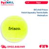 Đồ chơi Frisco Fetch Squeaky Tennis Balls - Hỗ trợ vận động và luyện tập Petmall