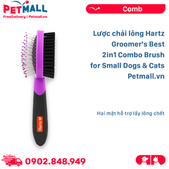 Lược chải lông Hartz Groomer's Best 2in1 Combo Brush for Small Dogs & Cats - Hai mặt hỗ trợ lấy lông chết Petmall