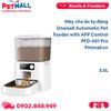 Máy cho ăn tự động Oneisall Automatic Pet Feeder with APP control PFD-001 Pro - 3.5L Petmall