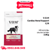 2.8KG -Thức ăn chó VOM Cardia.c Rena.l Support CR - Chăm sóc sức khỏe cho tim và thận Petmall