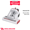 Máy hút đệm diệt khuẩn thông minh Smarock S10 Petmall