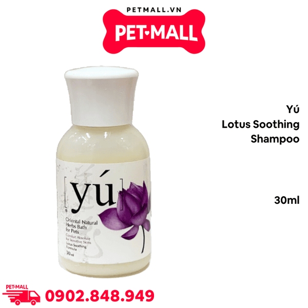 Sữa tắm Yú Lotus Soothing Shampoo 30ml - Hương hoa sen Petmall