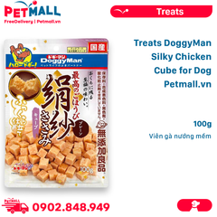 Treats DoggyMan Silky Chicken Cube for Dog 100g - Viên gà nướng mềm Petmall