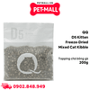 200G - Thức ăn mèo PetQ D10 Freeze-Dried Mixed Cat Kibble - Topping viên gà sấy, chà bông gà cho mèo mọi lứa tuổi Petmall
