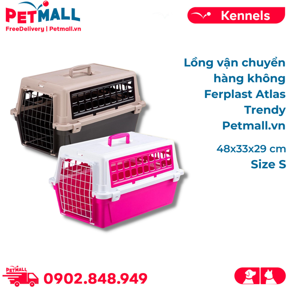 Lồng vận chuyển hàng không Ferplast Atlas Trendy Size S - 48x33x29cm Petmall